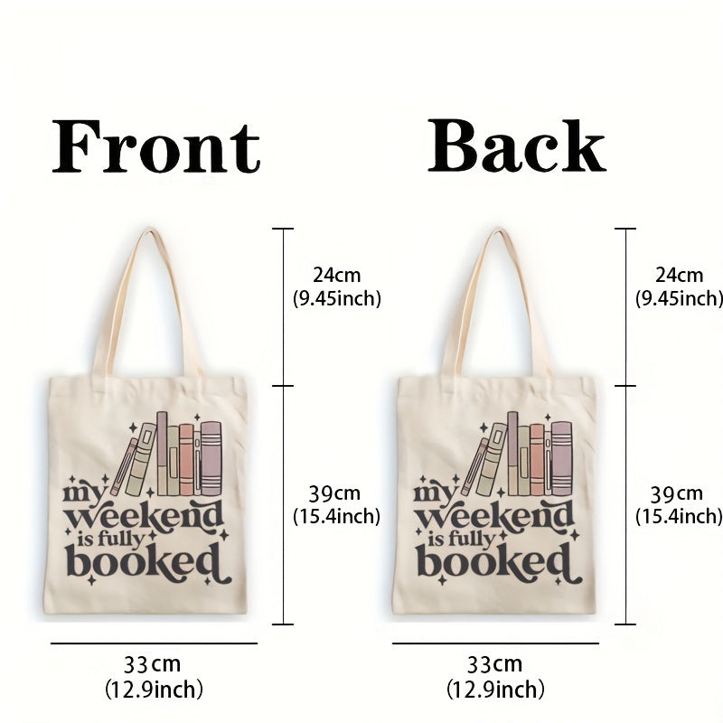 'My Weekend Is Fully Booked' Tote Bag
