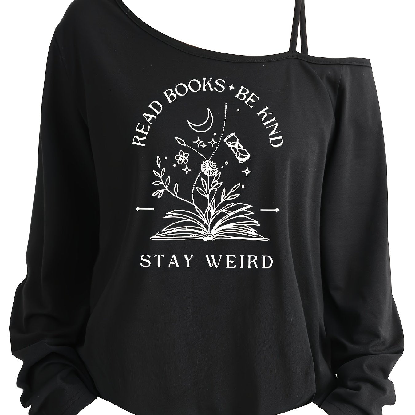 Stay Weird Long Sleeve T-Shirt
