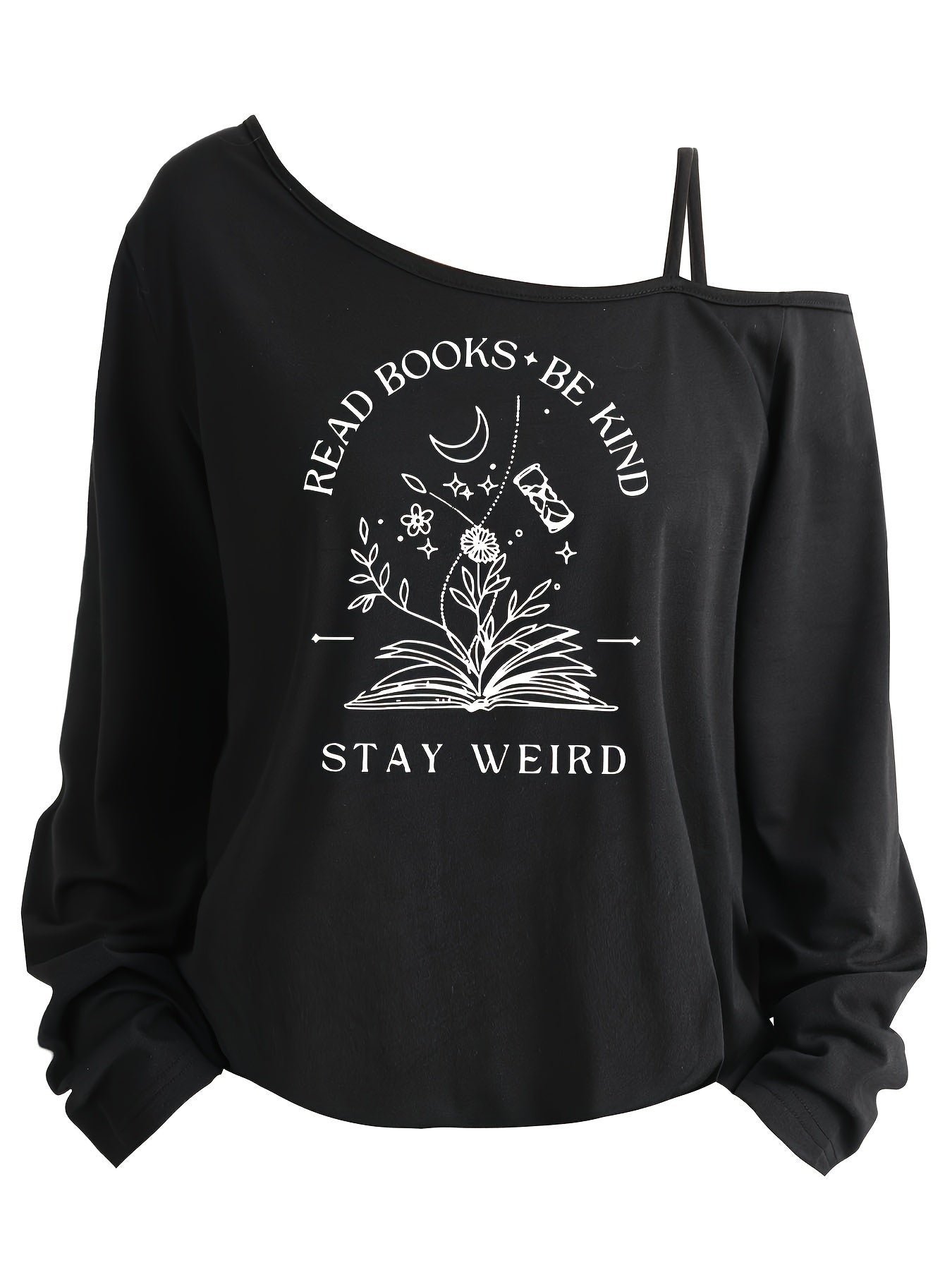 Stay Weird Long Sleeve T-Shirt
