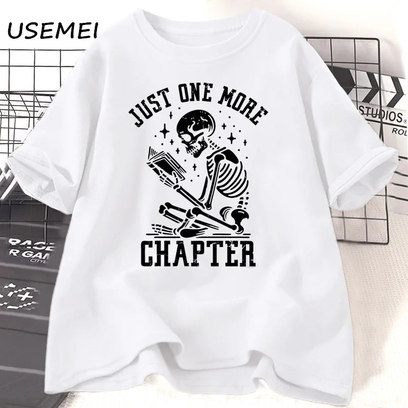 Just One More Chapter T-Shirt
