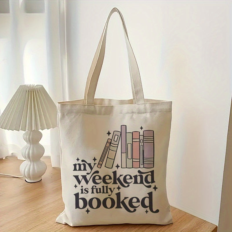 'My Weekend Is Fully Booked' Tote Bag