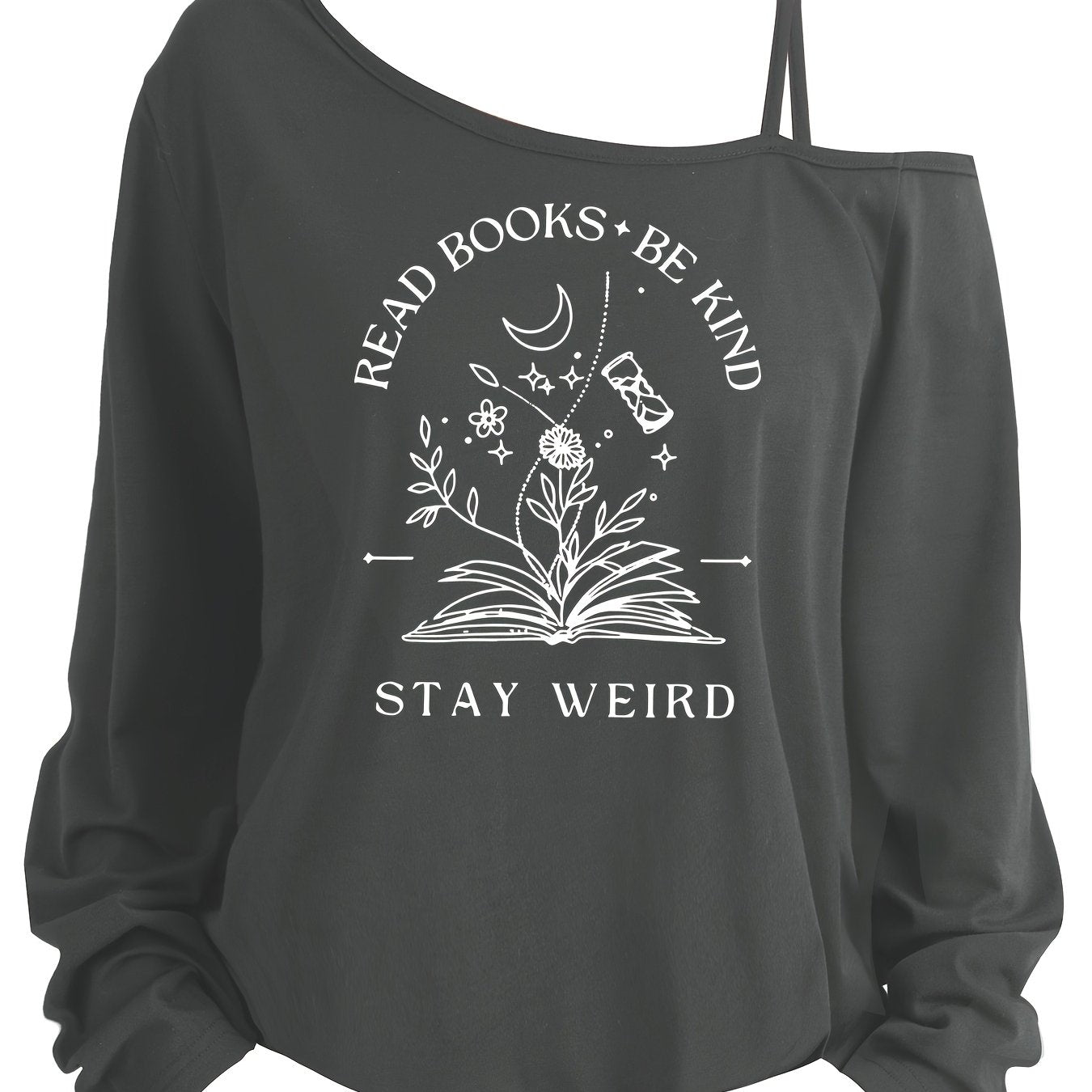 Stay Weird Long Sleeve T-Shirt